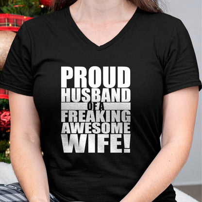 Best Wife Shirt, Wife and Husband Unisex T-Shirt/Hoodie/Sweatshirt HLT00 - Proud Husband Of A Freaking Awesome Wife Valentines Day T-Shirt