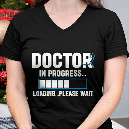 Best Doctor Shirt, Funny Doctor UnisexT-Shirt/Hoodie/Sweatshirt HLT00 - Doctor In Progress Medical School Students T-Shirt