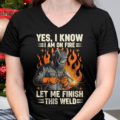 Best Mechanic Life Shirt, Funny Mechanic UnisexT-Shirt/Hoodie/Sweatshirt HLT00 - Funny Welder Welding Yes I Know I Am On Fire T-Shirt