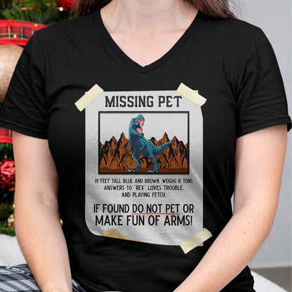 Best Dinosaur Lover Shirt, Funny Dinosaur UnisexT-Shirt/Hoodie/Sweatshirt HLT00 - Missing Pet Dinosaur T Rex Lover Funny Halloween Costume T-Shirt Small