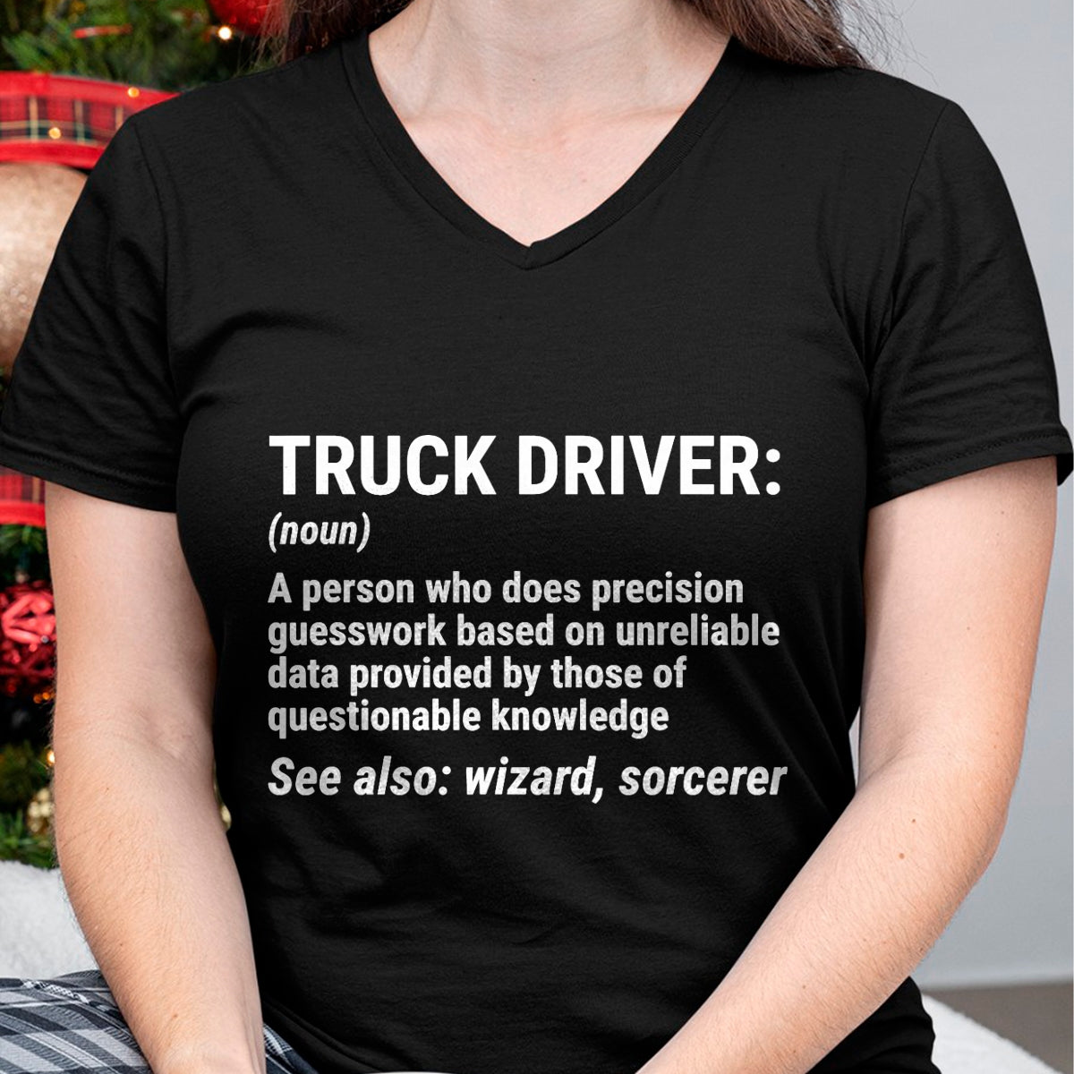 Best Truck Driver Life Shirt, Funny Trucker UnisexT-Shirt/Hoodie/Sweatshirt HLT00 - Truck Driver Definition Funny Trucker T-Shirt (1)