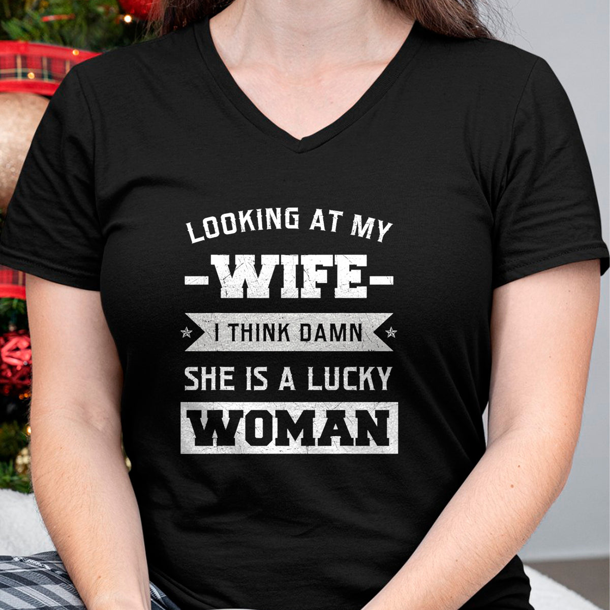Best Wife Shirt, Wife and Husband Unisex T-Shirt/Hoodie/Sweatshirt HLT00 - Gift for wife T shirt, lucky wife   Looking At My Wife I Think Damn She Is A Lucky Woman Gift T-Shir (2)
