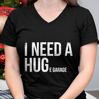 Best Mechanic Life Shirt, Funny Mechanic UnisexT-Shirt/Hoodie/Sweatshirt HLT00 - I Need A Huge Garage Funny Mechanic Car Enthusiast T-Shirt