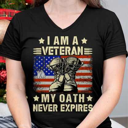 Proud Veteran Shirt, Funny Veteran UnisexT-Shirt/Hoodie/Sweatshirt HLT00 - I am A Veteran My Oath Never Expires Veteran Day USA Flag T-Shirt