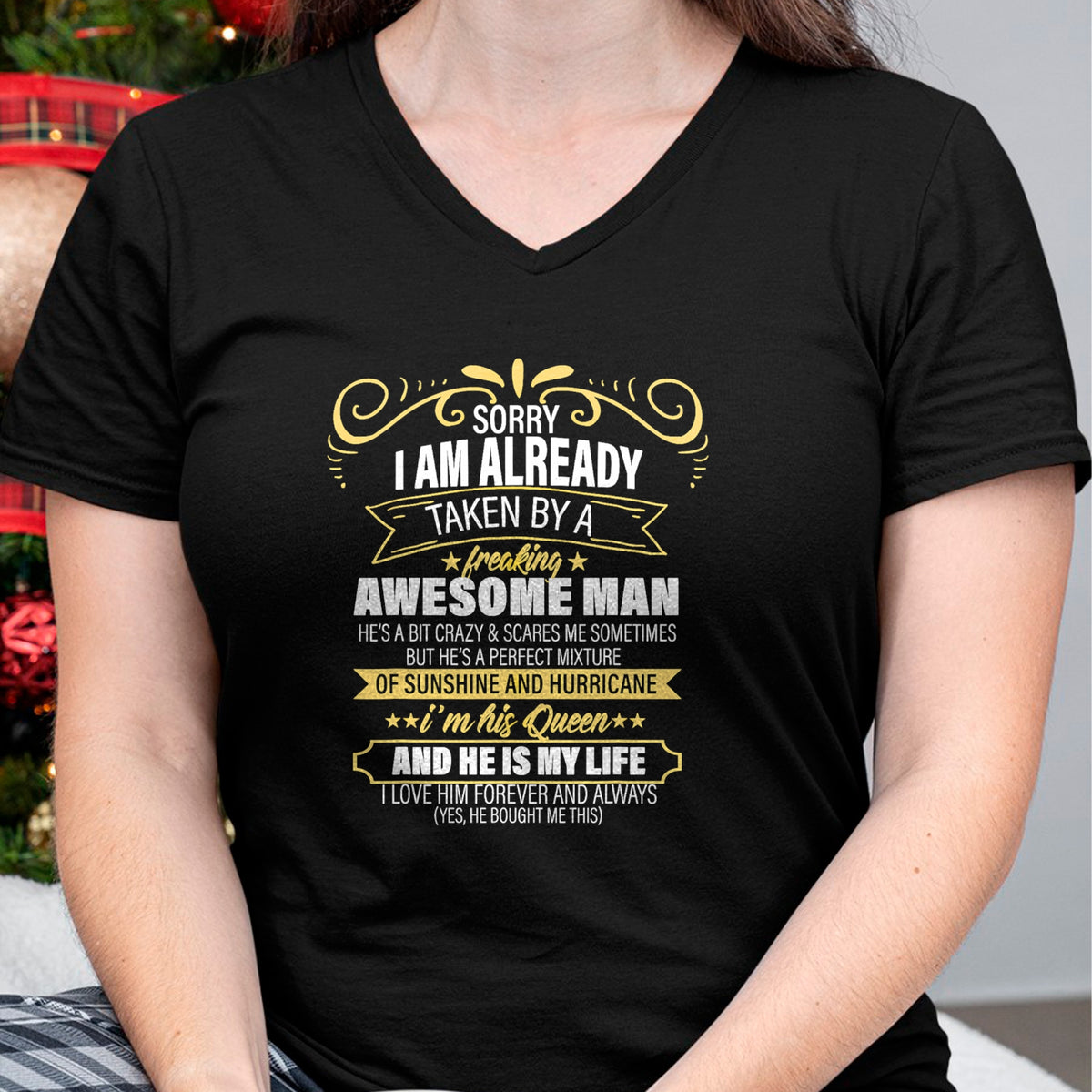 Best Wife Shirt, Wife and Husband Unisex T-Shirt/Hoodie/Sweatshirt HLT00 - Sorry I am already taken by a freaking awesome man gifts T-Shirt