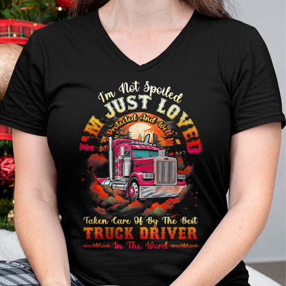 Best Truck Driver Life Shirt, Funny Trucker UnisexT-Shirt/Hoodie/Sweatshirt HLT00 - Funny Trucker Wife Tee I'm Not Spoiled Loved By Truck Driver T-Shirt