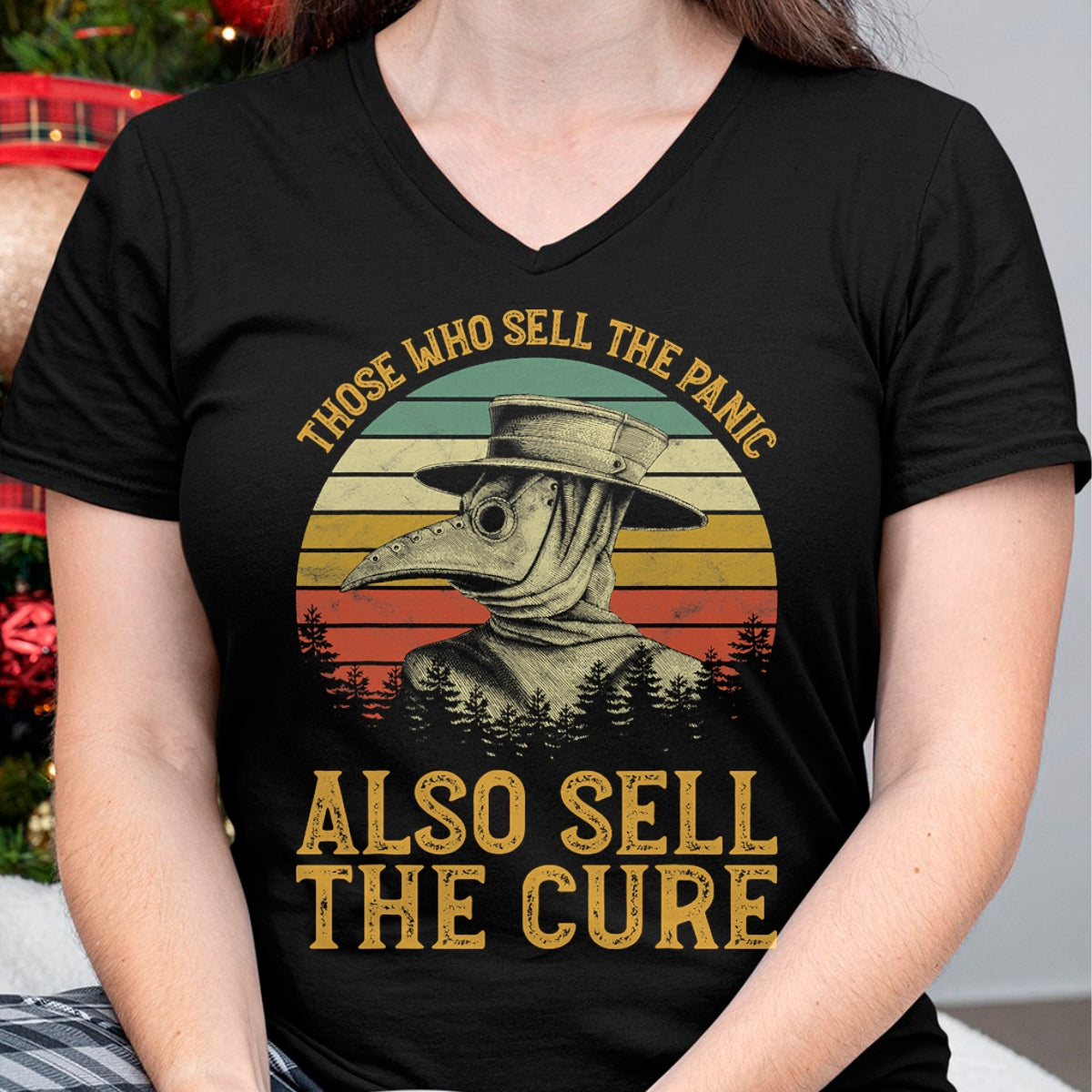 Best Doctor Shirt, Funny Doctor UnisexT-Shirt/Hoodie/Sweatshirt HLT00 - Those Who Sell The Panic Also Sell The Cure Anti Government T-Shirt