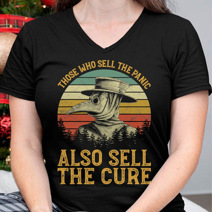 Best Doctor Shirt, Funny Doctor UnisexT-Shirt/Hoodie/Sweatshirt HLT00 - Those Who Sell The Panic Also Sell The Cure Anti Government T-Shirt