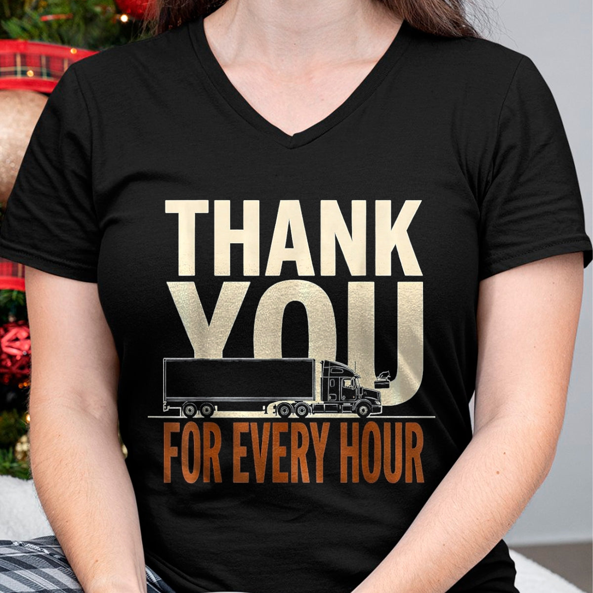 Best Truck Driver Life Shirt, Funny Trucker UnisexT-Shirt/Hoodie/Sweatshirt HLT00 - Thank You For Every Hour Truck Driver Appreciation Gift T-Shirt, Women, Black, Large