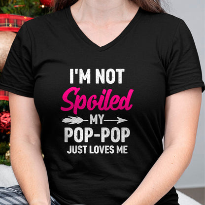 Best Wife Shirt, Wife and Husband Unisex T-Shirt/Hoodie/Sweatshirt HLT00 - I'm Not Spoiled My Pop-pop Just Loves Me Kids Girls Toddler T-Shirt