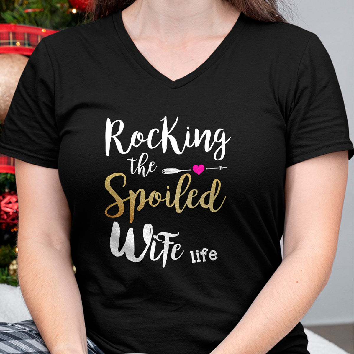 Best Wife Shirt, Wife and Husband Unisex T-Shirt/Hoodie/Sweatshirt HLT00 - Gift for wife T shirt, spoiled wife   Rocking The Spoiled Wife Life - Girlfriend Fiancee Wife Sweats