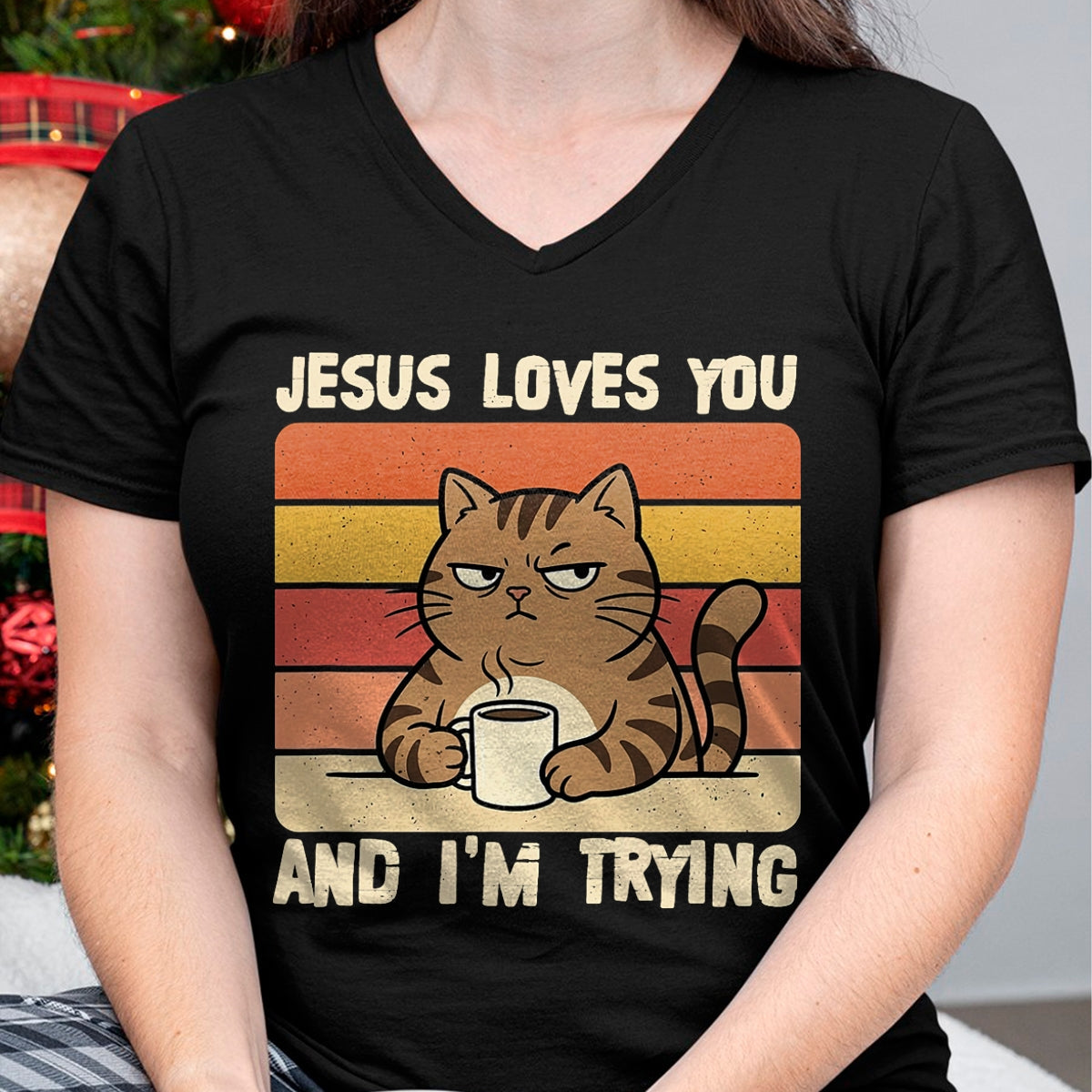 Cat Love Shirt, Funny Cat Lover Gift UnisexT-Shirt/Hoodie/Sweatshirt HLT00 - Jesus Loves You and I_m-Trying Funny Christian Cat Meme T-Shirt (1)