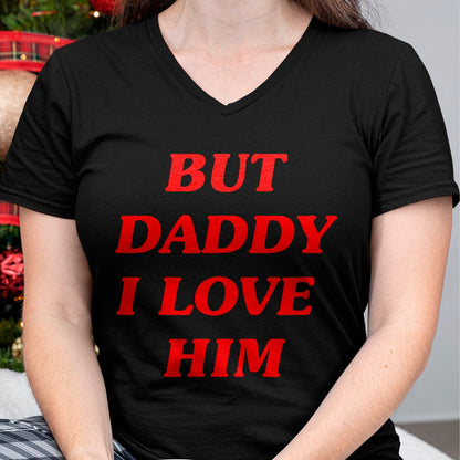 Best Thanksgiving Family Shirt , Funny Thanksgiving UnisexT-Shirt/Hoodie/Sweatshirt HLT00 - But Daddy I Love Him Style Party Y2K T-Shirt