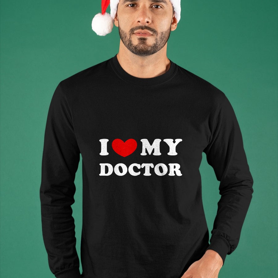 Best Doctor Shirt, Funny Doctor UnisexT-Shirt/Hoodie/Sweatshirt HLT00 - I Love My Doctor T-Shirt