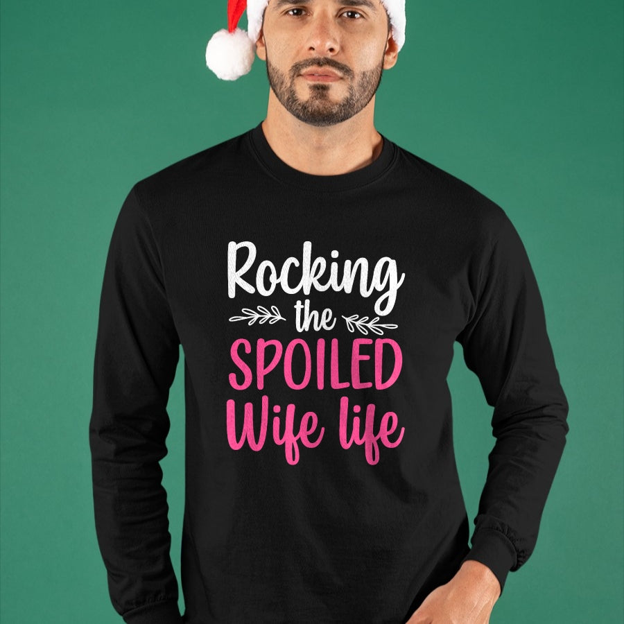 Best Wife Shirt, Wife and Husband Unisex T-Shirt/Hoodie/Sweatshirt HLT00 - Funny Spoiled Wife Art For Women Girls Husband Spoiled Wife T-Shirt (2)