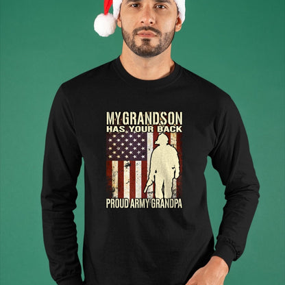 Best Grandpa Shirt, Proud Grandpa Unisex T-Shirt/Hoodie/Sweatshirt HLT00 - My Grandson Has Your Back - US Flag Proud Army Grandpa Gift Long Sleeve T-Shirt