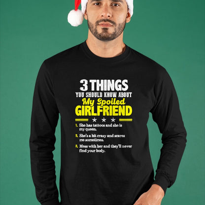 Best Wife Shirt, Wife and Husband Unisex T-Shirt/Hoodie/Sweatshirt HLT00 - 3 Things You Should Know About My Spoiled Girlfriend - Funny T-Shirt