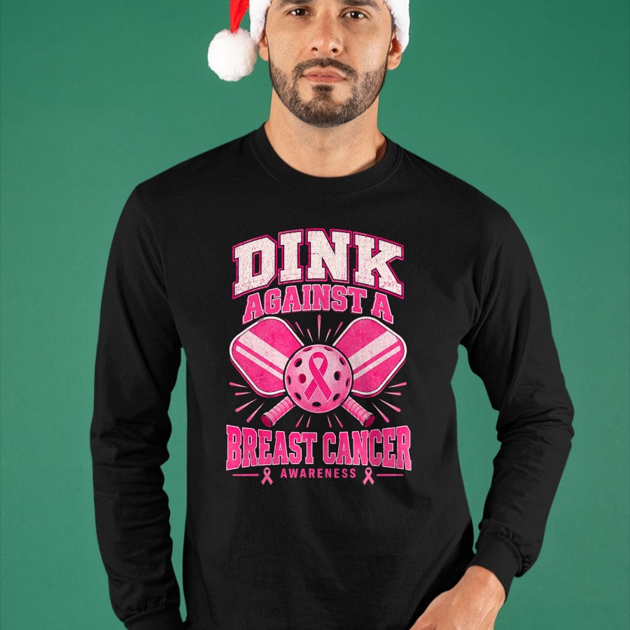 Funny Pickleball Shirt, Pickleball Lover Unisex T-Shirt/Hoodie/Sweatshirt HLT00 - Dink Against Breast Cancer Pickleball Awareness Supporter T-Shirt