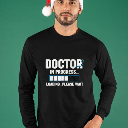 Best Doctor Shirt, Funny Doctor UnisexT-Shirt/Hoodie/Sweatshirt HLT00 - Doctor In Progress Medical School Students T-Shirt