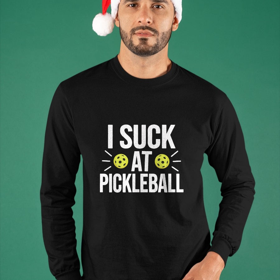 Funny Pickleball Shirt, Pickleball Lover Unisex T-Shirt/Hoodie/Sweatshirt HLT00 - I Suck At Pickleball T-Shirt