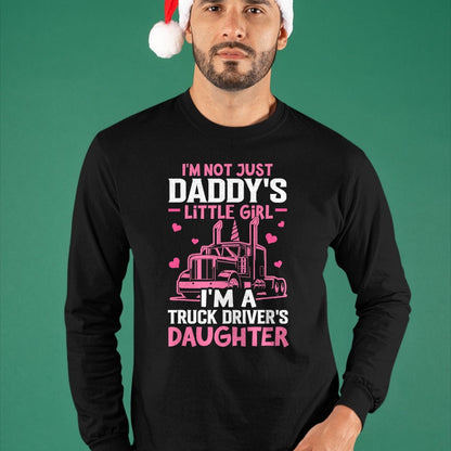 Best Truck Driver Life Shirt, Funny Trucker UnisexT-Shirt/Hoodie/Sweatshirt HLT00 - I'm A Truck Driver's Daughter Trucker Girl T-Shirt