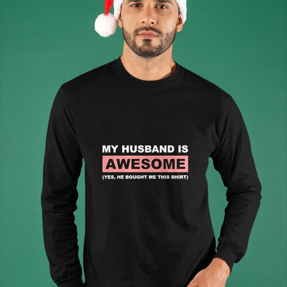 Best Wife Shirt, Wife and Husband Unisex T-Shirt/Hoodie/Sweatshirt HLT00 - My Husband Is Awesome Husband He Bought Me This Funny Wife T-Shirt (1)