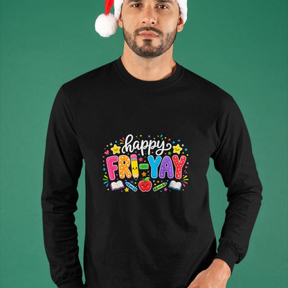 Best Teacher Shirt, Funny Teacher UnisexT-Shirt/Hoodie/Sweatshirt HLT00 - Happy Fri-Yay Teacher Fry Yay Friday Weekend Cute Fri-Yay T-Shirt