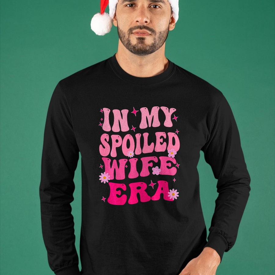 Best Wife Shirt, Wife and Husband Unisex T-Shirt/Hoodie/Sweatshirt HLT00 - Gift for wife T shirt, spoiled wife   In My Spoiled Wife Era Sweatshirt (3)