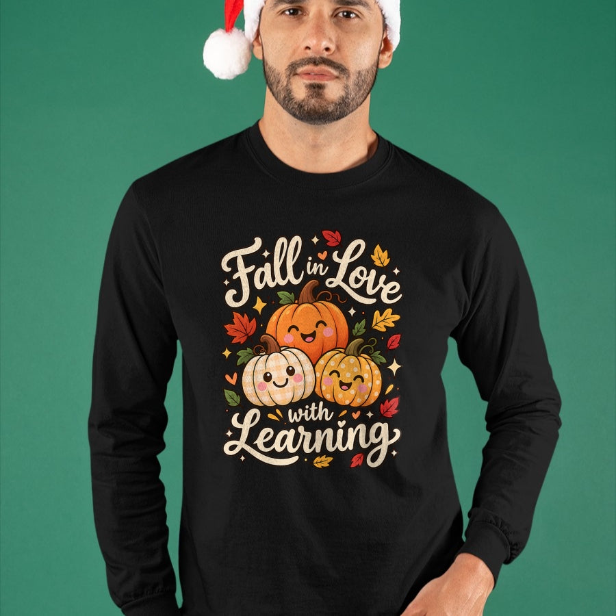 Best Thanksgiving Family Shirt , Funny Thanksgiving UnisexT-Shirt/Hoodie/Sweatshirt HLT00 - Fall in Love with Learning Cute Autumn Teacher Men Women T-Shirt
