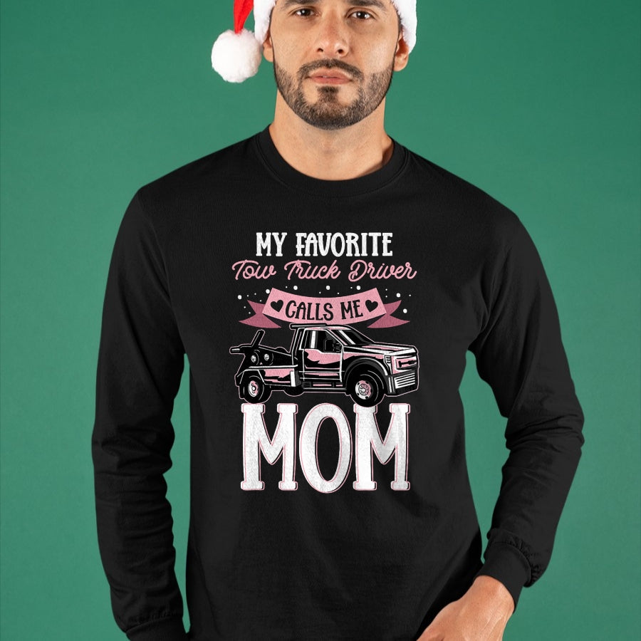 Best Truck Driver Life Shirt, Funny Trucker UnisexT-Shirt/Hoodie/Sweatshirt HLT00 - Mother Women Wrecker Tow Truck Driver Calls Me Mom T-Shirt