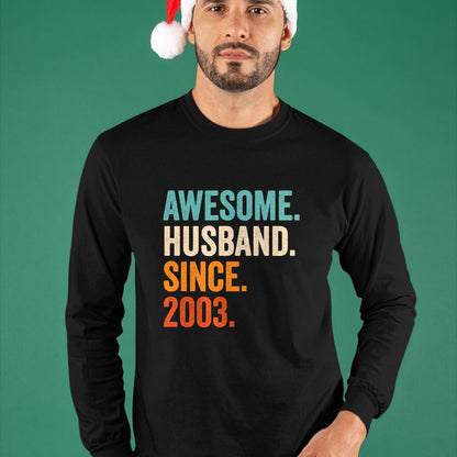 Best Wife Shirt, Wife and Husband Unisex T-Shirt/Hoodie/Sweatshirt HLT00 - Awesome Husband Since 2003 21st wedding anniversary 21 years T-Shirt