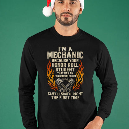 Best Mechanic Life Shirt, Funny Mechanic UnisexT-Shirt/Hoodie/Sweatshirt HLT00 - I'm A Mechanic - Funny Car Repair Garage DIY T-Shirt