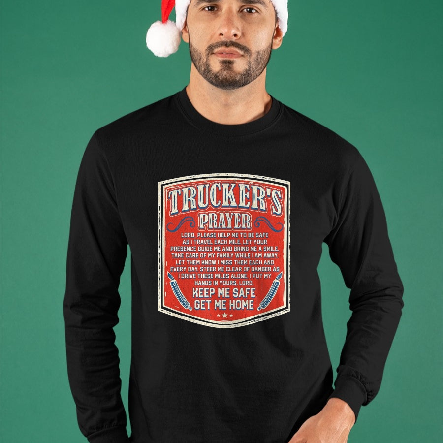 Best Truck Driver Life Shirt, Funny Trucker UnisexT-Shirt/Hoodie/Sweatshirt HLT00 - Trucker's Prayer Keep Me Safe Get Me Home Semi Truck Driver T-Shirt, Men, Black, XX-Large