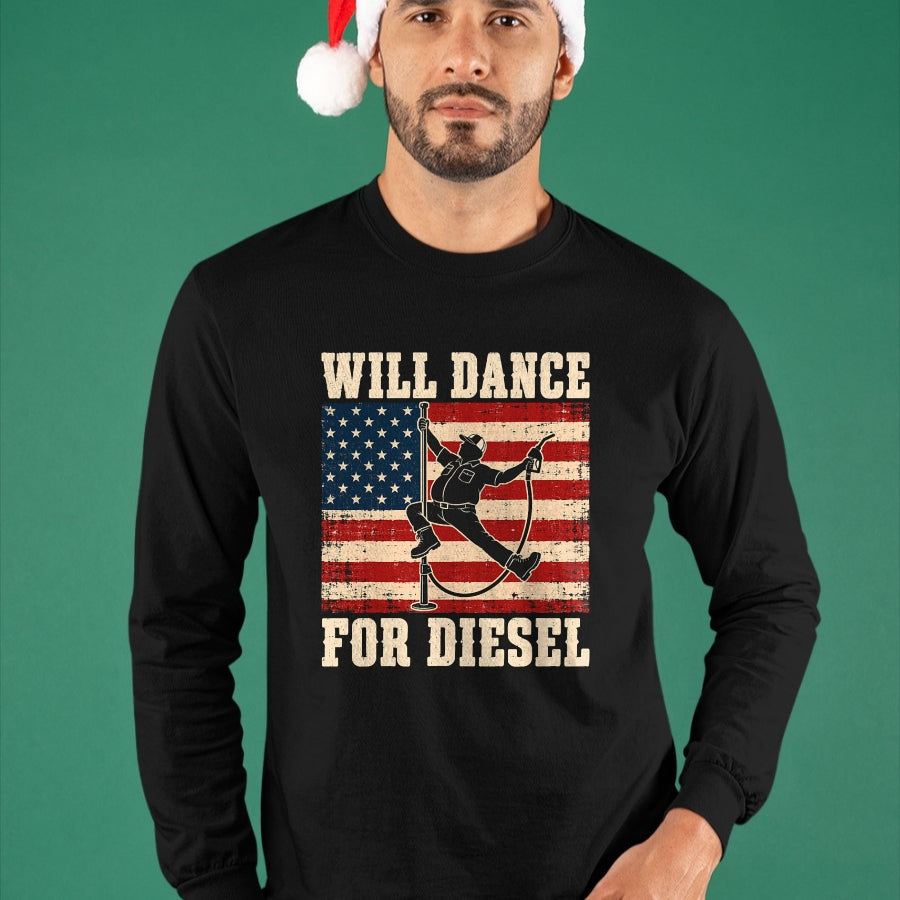 Best Truck Driver Life Shirt, Funny Trucker UnisexT-Shirt/Hoodie/Sweatshirt HLT00 - Will Dance for Diesel Funny Truck Driver Automotive Humor T-Shirt (1)