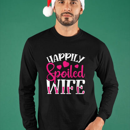 Best Wife Shirt, Wife and Husband Unisex T-Shirt/Hoodie/Sweatshirt HLT00 - Gift for wife T shirt, spoiled wife   Funny Wife Happily Spoiled Wife Premium T-Shirt