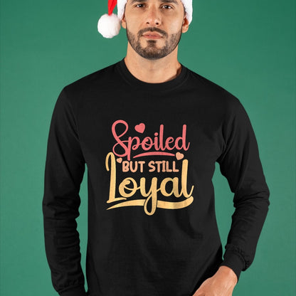 Best Wife Shirt, Wife and Husband Unisex T-Shirt/Hoodie/Sweatshirt HLT00 - Gift for wife T shirt, spoiled wife   Spoiled Wife Spoiled But Still Loyal Premium T-Shirt