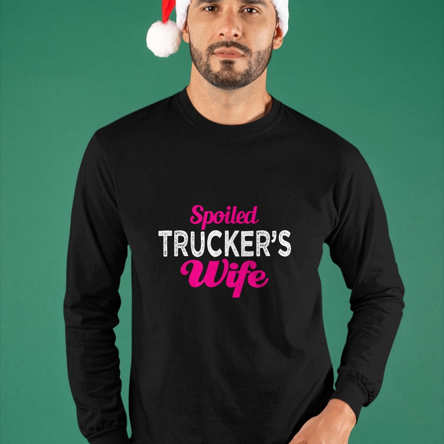 Best Wife Shirt, Wife and Husband Unisex T-Shirt/Hoodie/Sweatshirt HLT00 - Gift for wife T shirt, spoiled wife   Spoiled Trucker's Wife Funny Wedding Anniversary T Shirt (1)