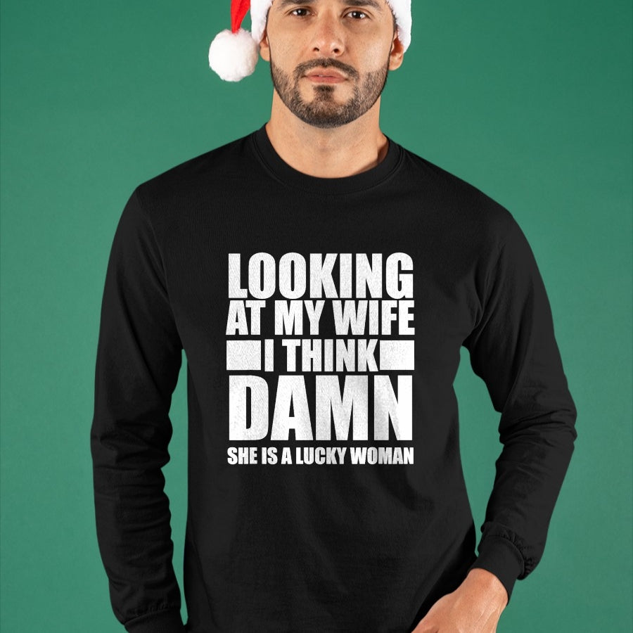 Best Wife Shirt, Wife and Husband Unisex T-Shirt/Hoodie/Sweatshirt HLT00 - Gift for wife T shirt, lucky wife   Looking At My Wife I Think Damn She Is A Lucky Woman Gift T-Shir (3)