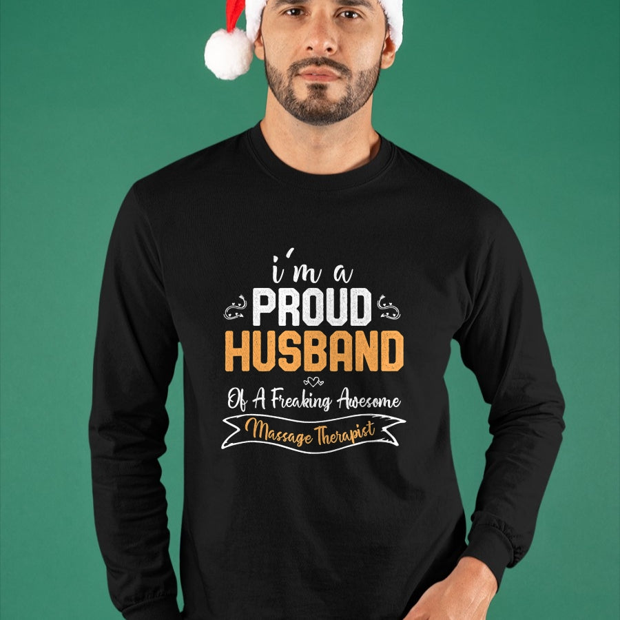 Best Wife Shirt, Wife and Husband Unisex T-Shirt/Hoodie/Sweatshirt HLT00 - I am a Proud Husband of A Freaking Awesome Massage Therapist T-Shirt