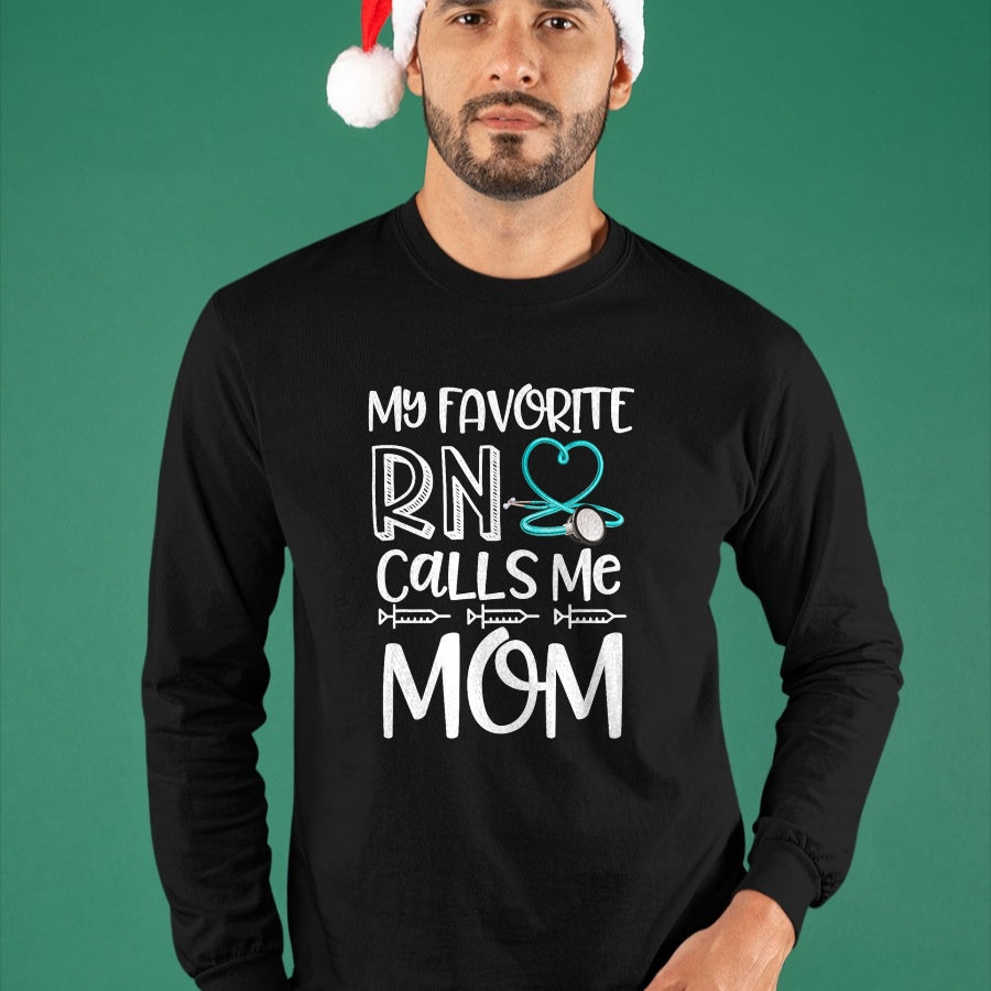 Funny Nurse Shirt, Nurse Unisex T-Shirt/Hoodie/Sweatshirt HLT00 - My Favorite RN Calls Me Mom Nurse Gift from Daughter T-Shirt (1)