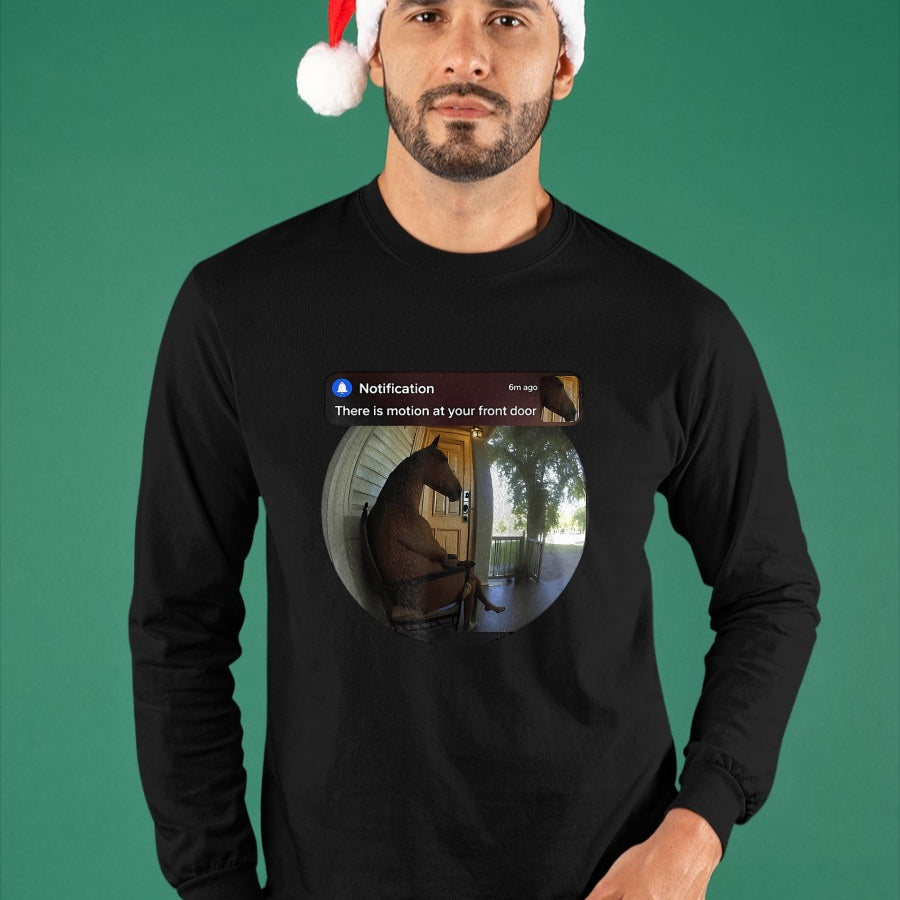 Best Horse Lover Shirt , Funny Horse UnisexT-Shirt/Hoodie/Sweatshirt HLT00 - There is Motion At Your Front Door Horse Meme T-Shirt