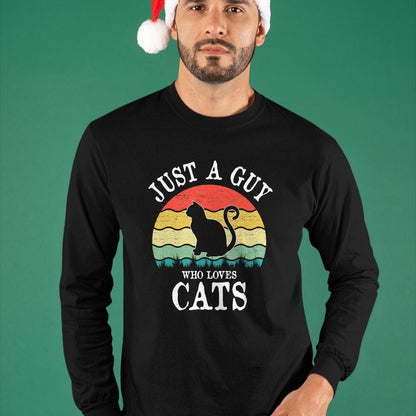 Cat Love Shirt, Funny Cat Lover Gift UnisexT-Shirt/Hoodie/Sweatshirt HLT00 - Just A Guy Who Loves Cats T-Shirt