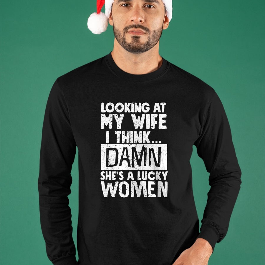 Best Wife Shirt, Wife and Husband Unisex T-Shirt/Hoodie/Sweatshirt HLT00 - Gift for wife T shirt, lucky wife   Looking At My Wife I Think Damn She Is A Lucky Woman Married T-S (1)