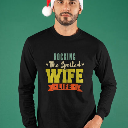 Best Wife Shirt, Wife and Husband Unisex T-Shirt/Hoodie/Sweatshirt HLT00 - Gift for wife T shirt, spoiled wife   Retro Spoiled Wife Funny Rocking The Spoiled Wife Life Sweatsh