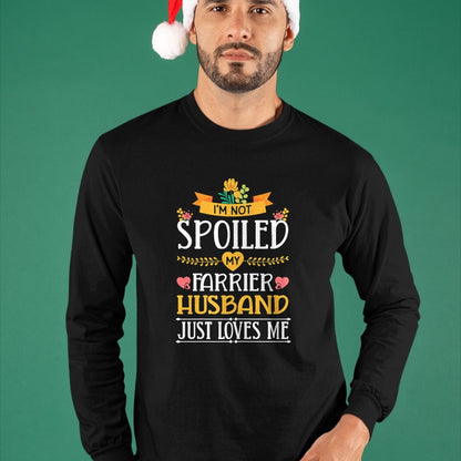 Best Wife Shirt, Wife and Husband Unisex T-Shirt/Hoodie/Sweatshirt HLT00 - Gift for wife T shirt, spoiled wife   Womens I'm Not Spoiled My Farrier Husband Just Loves Me Wife T