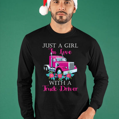 Best Truck Driver Life Shirt, Funny Trucker UnisexT-Shirt/Hoodie/Sweatshirt HLT00 - Just A Girl In Love With A Truck Driver Partner T-Shirt