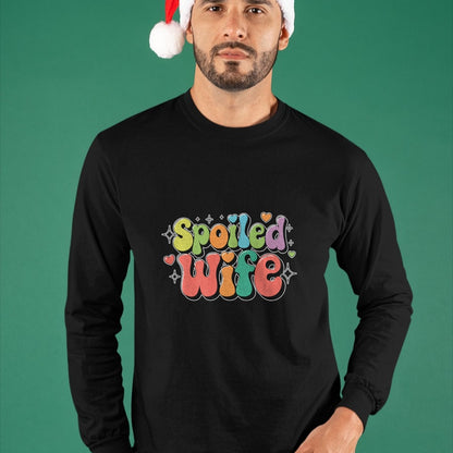 Best Wife Shirt, Wife and Husband Unisex T-Shirt/Hoodie/Sweatshirt HLT00 - Gift for wife T shirt, spoiled wife   Funny Wife Spoiled Wife Sweatshirt