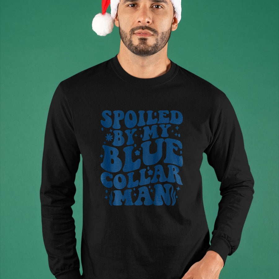 Best Wife Shirt, Wife and Husband Unisex T-Shirt/Hoodie/Sweatshirt HLT00 - Gift for wife T shirt, spoiled wife   Spoiled By My Blue Collar Man (on back) T-Shirt