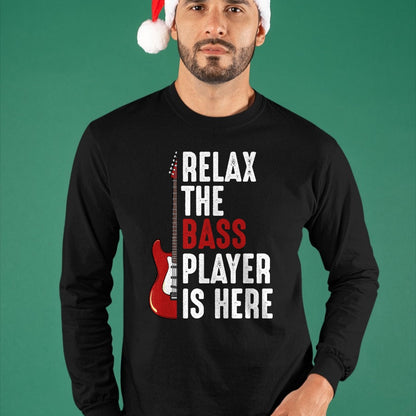 Guitar Lover Shirt, Funny Guitar UnisexT-Shirt/Hoodie/Sweatshirt HLT00 - Relax The Bass Player is Here Bass Guitar Musician Funny T-Shirt