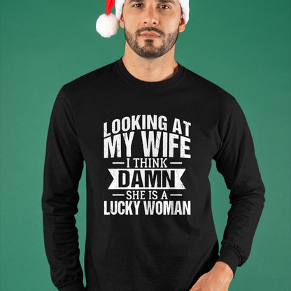 Best Wife Shirt, Wife and Husband Unisex T-Shirt/Hoodie/Sweatshirt HLT00 - Gift for wife T shirt, lucky wife   Looking At My Wife I Think Damn She Is A Lucky Woman T-Shirt (9)